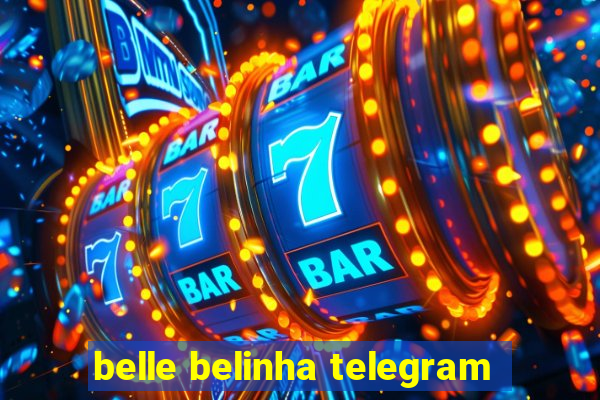 belle belinha telegram